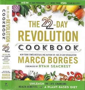 The 22 - Day Revolution Cookbook Unleash the life - changing health benefits of plant - baset diet