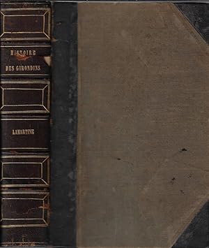 Imagen del vendedor de Histoire des girondins a la venta por Biblioteca di Babele