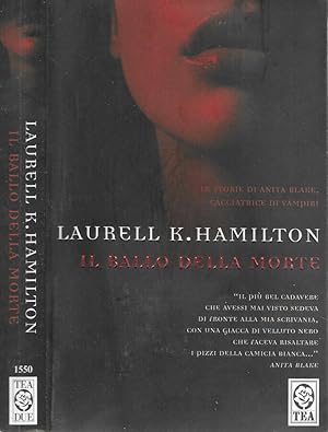 Immagine del venditore per Il ballo della morte Le storie di Anita Blake, cacciatrice di vampiri venduto da Biblioteca di Babele