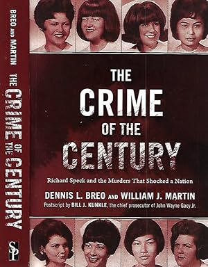Bild des Verkufers fr The Crime of the Century. Richard Speck and the murders that shocked a nation zum Verkauf von Biblioteca di Babele
