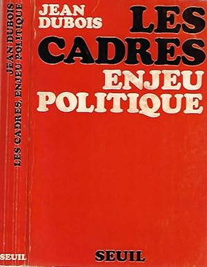 Bild des Verkufers fr Les cadres, enjeu politique zum Verkauf von Biblioteca di Babele