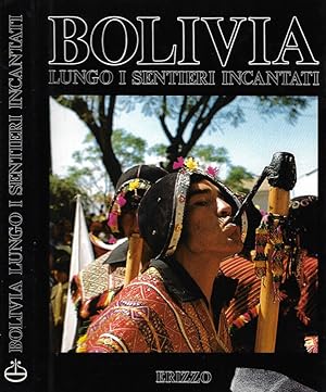 Seller image for Bolivia. I lunghi sentieri incantati for sale by Biblioteca di Babele