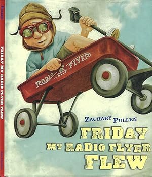 Imagen del vendedor de Friday my radio flyer flew a la venta por Biblioteca di Babele