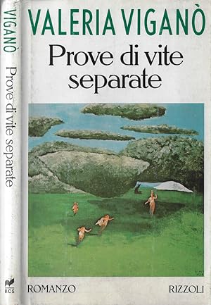 Bild des Verkufers fr Prove di vite separate zum Verkauf von Biblioteca di Babele