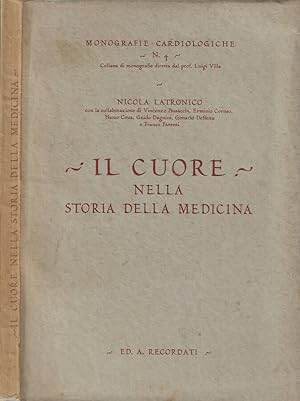 Seller image for Il cuore nella storia della medicina for sale by Biblioteca di Babele