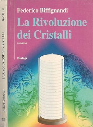 Bild des Verkufers fr La Rivoluzione dei Cristalli zum Verkauf von Biblioteca di Babele