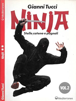 Bild des Verkufers fr Ninja Stelle, catene e pugnali zum Verkauf von Biblioteca di Babele