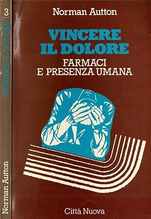 Bild des Verkufers fr Vincere il dolore Farmaci e presenza umana zum Verkauf von Biblioteca di Babele