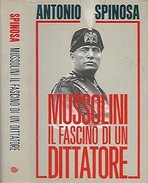 Immagine del venditore per Mussolini il fascino di un dittatore venduto da Biblioteca di Babele