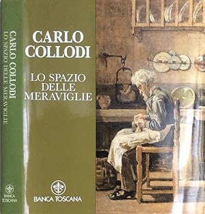 Bild des Verkufers fr Carlo Collodi Lo spazio delle meraviglie zum Verkauf von Biblioteca di Babele