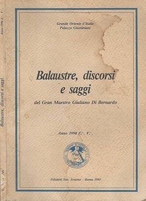 Bild des Verkufers fr Balaustre, discorsi e saggi del Gran Maestro Giuliano Di Bernardo Anno 1990 E. V. zum Verkauf von Biblioteca di Babele