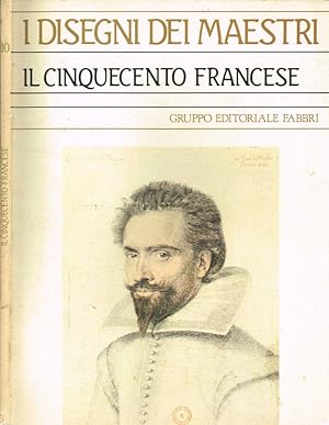Bild des Verkufers fr Il Cinquecento francese zum Verkauf von Biblioteca di Babele