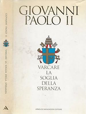 Varcare la soglia della speranza