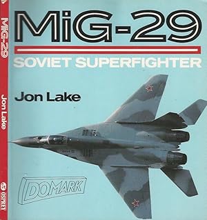 Seller image for MIG-29 Soviet Superfighter for sale by Biblioteca di Babele