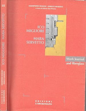 Image du vendeur pour Ico Migliore Mara Servetto Work Journal and fibreglass mis en vente par Biblioteca di Babele