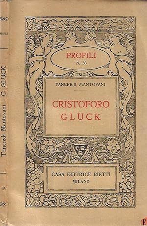 Immagine del venditore per Cristoforo Gluck venduto da Biblioteca di Babele