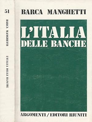 Bild des Verkufers fr L'Italia delle banche zum Verkauf von Biblioteca di Babele