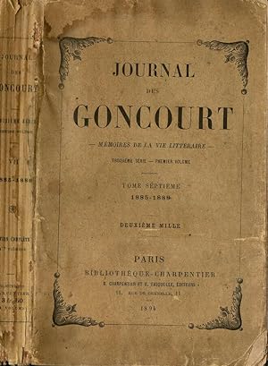 Imagen del vendedor de Journal des Goncourt. Tome Septime 1885 - 1888 Memoires de la vie littraire a la venta por Biblioteca di Babele