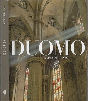 Imagen del vendedor de Duomo anima di Milano a la venta por Biblioteca di Babele