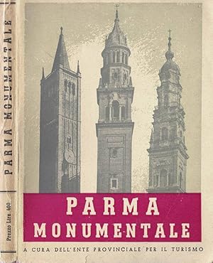 Image du vendeur pour Parma monumentale mis en vente par Biblioteca di Babele