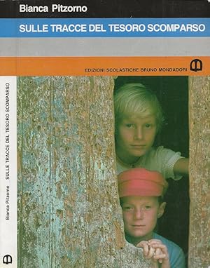 Seller image for Sulle tracce del tesoro scomparso for sale by Biblioteca di Babele