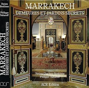 Bild des Verkufers fr Marrakech Demeures et jardins secrets zum Verkauf von Biblioteca di Babele