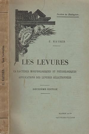 Bild des Verkufers fr Les levures Caractres morphologiques et physiologiques applications des levures slectionnes zum Verkauf von Biblioteca di Babele