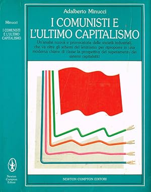 Bild des Verkufers fr I comunisti e l'ultimo capitalismo zum Verkauf von Biblioteca di Babele