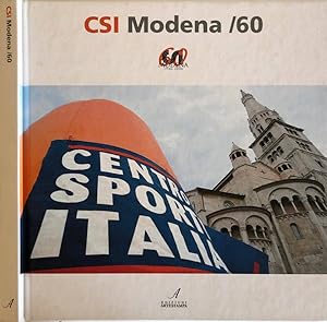 Bild des Verkufers fr CSI Modena/60 1946-2006 zum Verkauf von Biblioteca di Babele