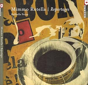 Seller image for Mimmo Rotella. Reportages for sale by Biblioteca di Babele