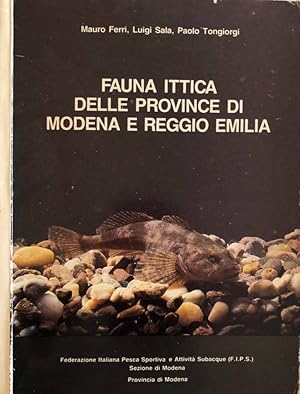 Seller image for Fauna ittica delle province di Modena e Reggio Emilia for sale by Biblioteca di Babele