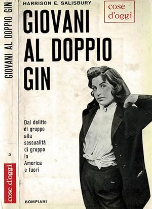 Seller image for Giovani al doppio gin Dal delitto di gruppo alla sessualit di gruppo in America e fuori for sale by Biblioteca di Babele