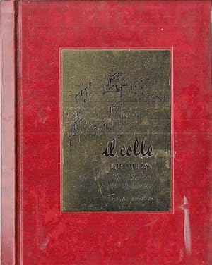 Imagen del vendedor de Il colle (Cheullia) a la venta por Biblioteca di Babele