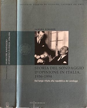 Bild des Verkufers fr Storia del sondaggio d'opinione in Italia 1936-1994 Dal lungo rifiuto alla repubblica dei sondaggi zum Verkauf von Biblioteca di Babele