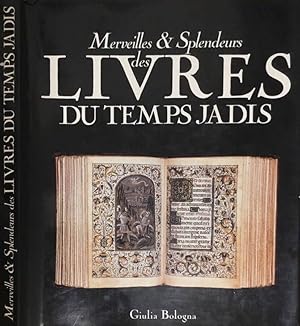 Image du vendeur pour Merveilles et splendeurs des livres du temps jadis mis en vente par Biblioteca di Babele