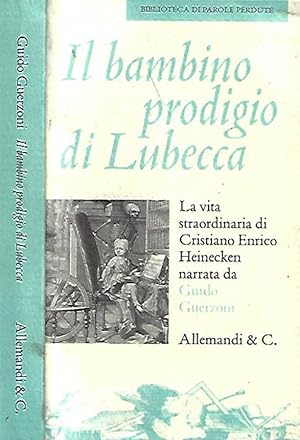 Bild des Verkufers fr Il bambino prodigio di Lubecca zum Verkauf von Biblioteca di Babele