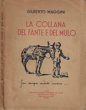 Imagen del vendedor de La collana del Fante e del Mulo a la venta por Biblioteca di Babele