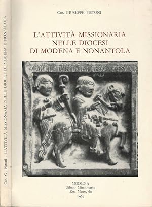 Seller image for L'attivit missionaria nelle diocesi di Modena e Nonantola for sale by Biblioteca di Babele