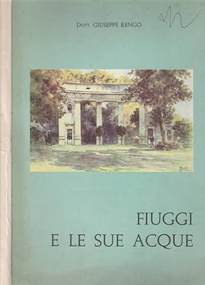 Seller image for Fiuggi e le sue acque for sale by Biblioteca di Babele