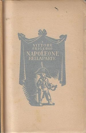 Imagen del vendedor de Napoleone Bellaparte a la venta por Biblioteca di Babele