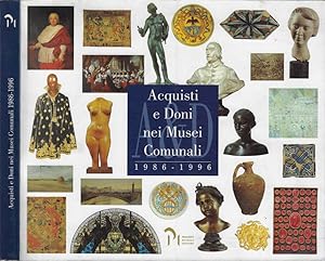 Bild des Verkufers fr Acquisti e doni nei Musei Comunali 1986-1996 zum Verkauf von Biblioteca di Babele