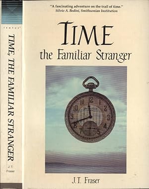 Image du vendeur pour Time, the familiar stranger mis en vente par Biblioteca di Babele