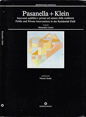 Seller image for Pasanella+Klain Interventi pubblici e provati nel settore della residenza   Public and private interventions in the residential field for sale by Biblioteca di Babele