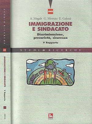 Image du vendeur pour Immigrazione e sindacato Discriminazione, precariet, sicurezza: V Rapporto mis en vente par Biblioteca di Babele