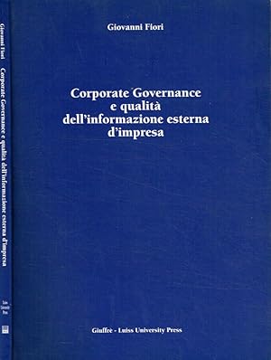 Bild des Verkufers fr Corporate Governance e qualit dell'informazione esterna d'impresa zum Verkauf von Biblioteca di Babele