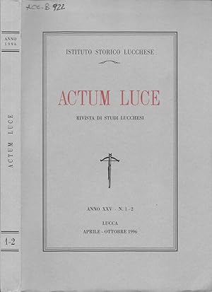 Seller image for Actum luce Rivista di studi lucchesi for sale by Biblioteca di Babele