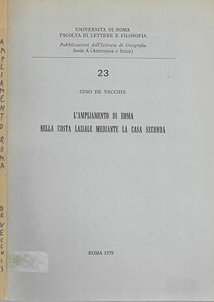 Immagine del venditore per L'ampliamento di Roma nella costa laziale mediante la casa seconda venduto da Biblioteca di Babele