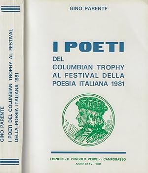 Bild des Verkufers fr I poeti Del Columbian Trophy al Festival della Poesia Italiana zum Verkauf von Biblioteca di Babele