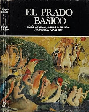 Bild des Verkufers fr El Prado Basico Vision del museo a traves de los estilos zum Verkauf von Biblioteca di Babele