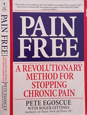 Imagen del vendedor de Pain Free A revolutionary method fori stopping chronic pain a la venta por Biblioteca di Babele